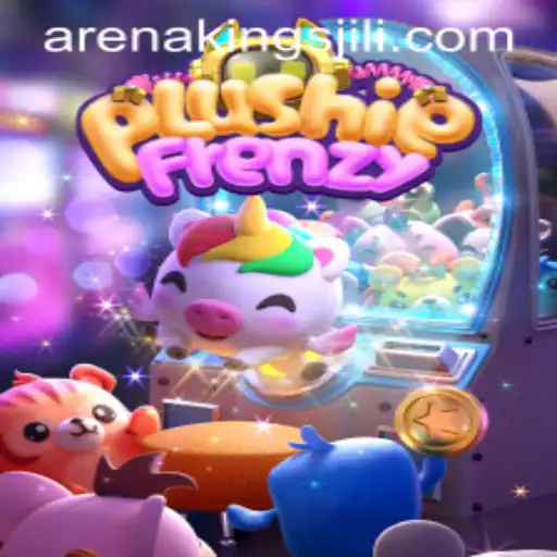 Exploring PlushieFrenzy: An Exciting Journey into the World of ArenaKings